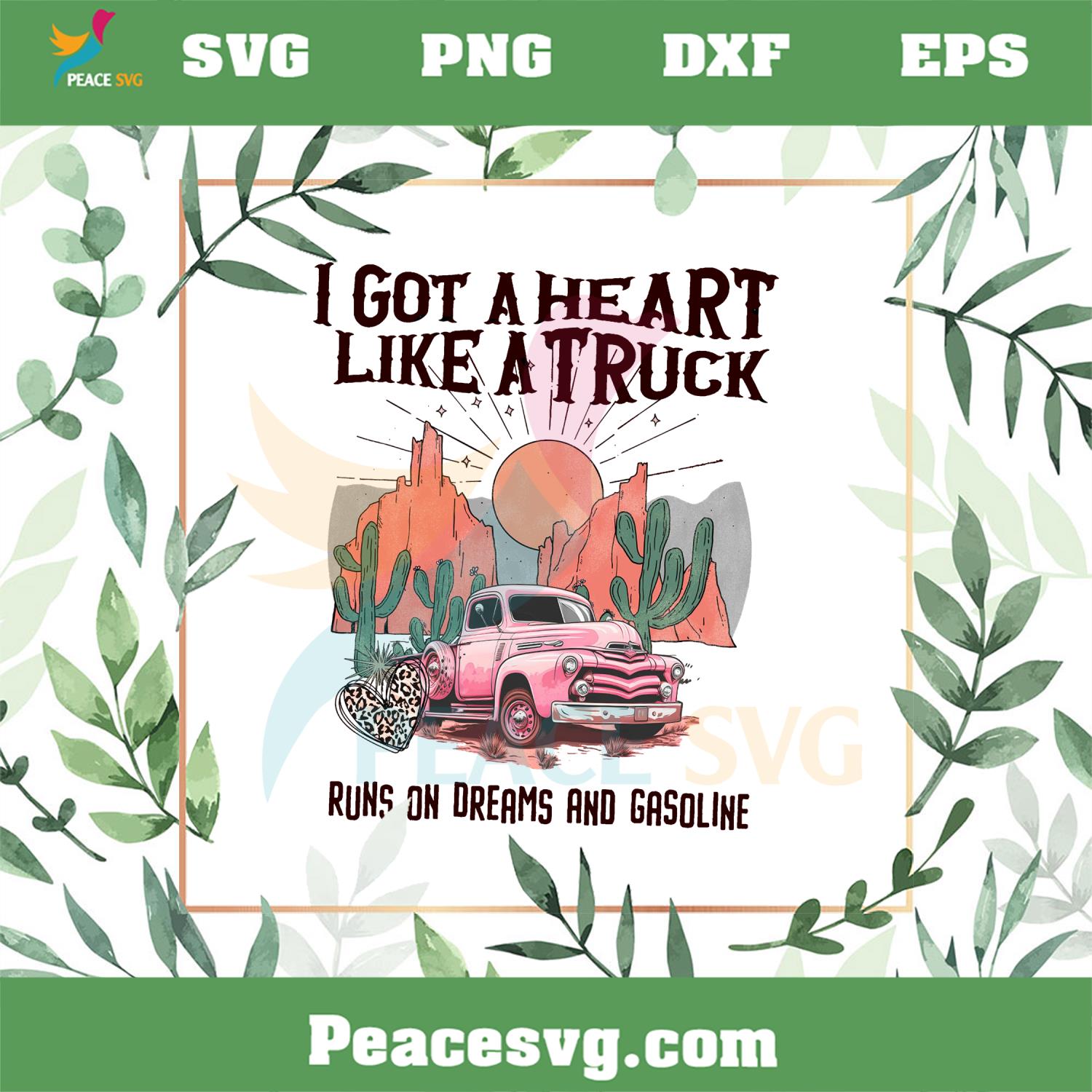 Got A Heart Like A Truck Country Boho Western Desert Sunset PNG Sublimation Files