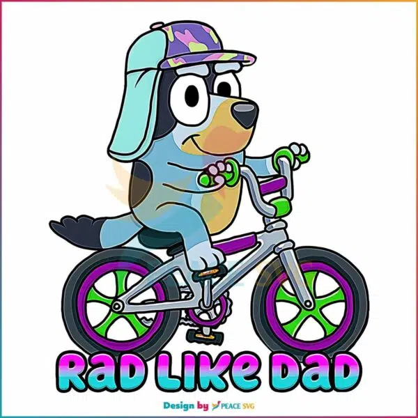 bluey-rad-dad-cute-matching-family-png-silhouette-sublimation-files