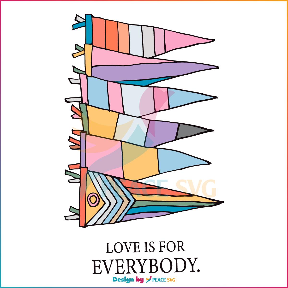 Free Love Is For Everyone Pride SVG Graphic Design Files