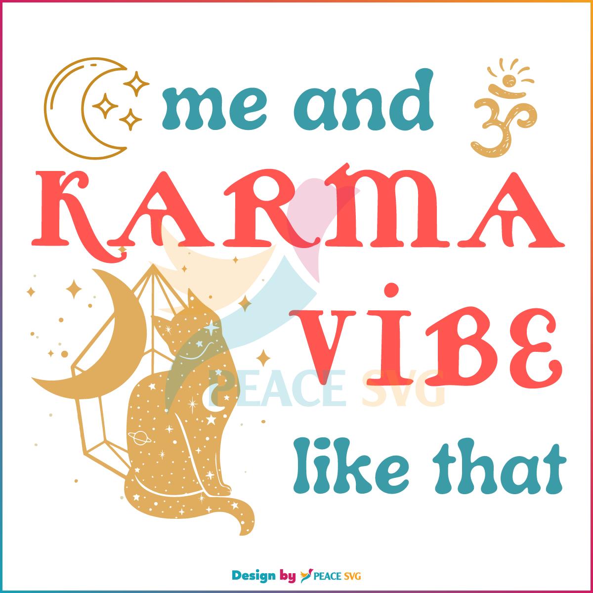 me-and-karma-vibe-like-that-svg-graphic-design-files