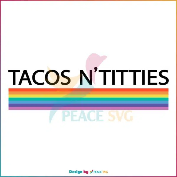 tacos-and-titties-funny-lesbian-pride-rainbow-svg-cutting-file