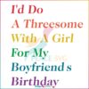 i-would-do-a-threesome-with-a-girl-svg-graphic-design-files