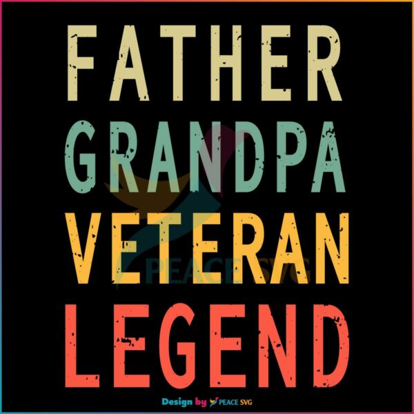 father-grandpa-veteran-legend-svg-graphic-design-files