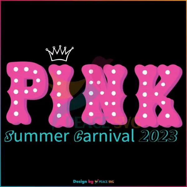 pink-summer-carnival-concert-tour-2023-music-svg-cutting-file