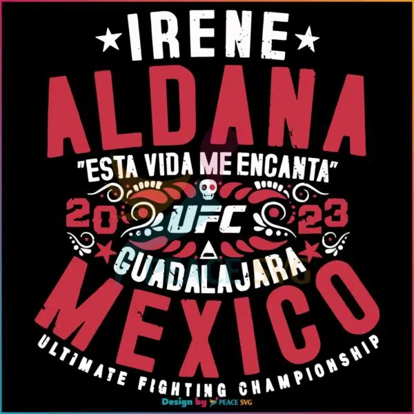 ufc-irene-aldana-vintage-mexico-2023-svg-graphic-design-files