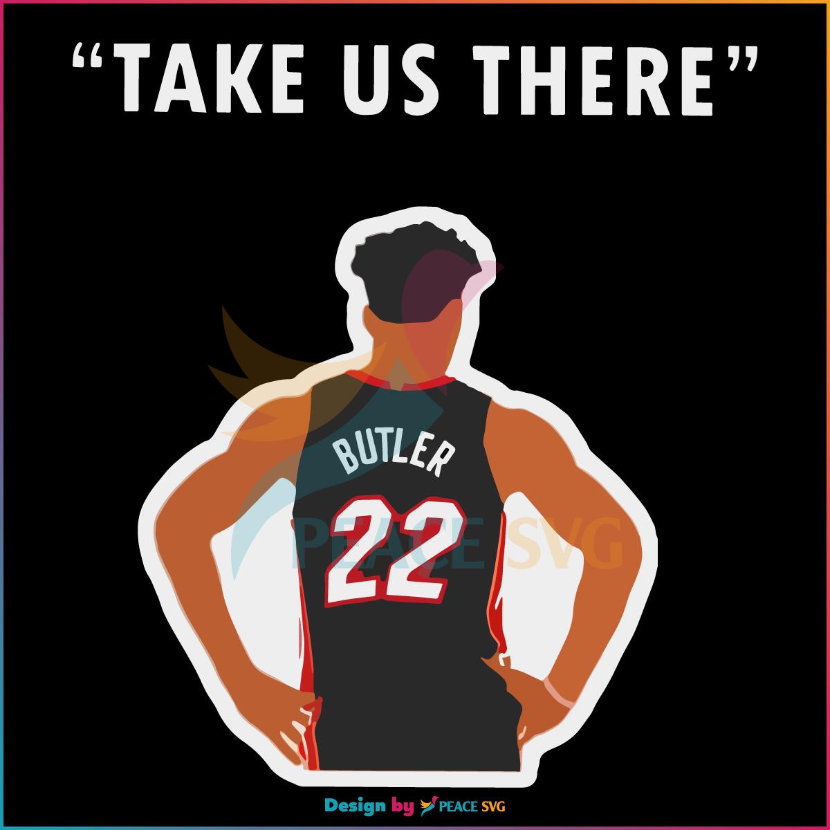jimmy-butler-take-us-there-svg-graphic-design-files