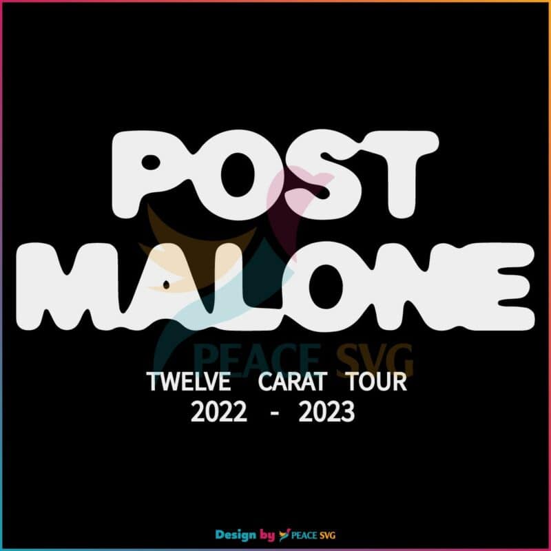 post-malone-twelve-carat-tour-svg-graphic-design-files