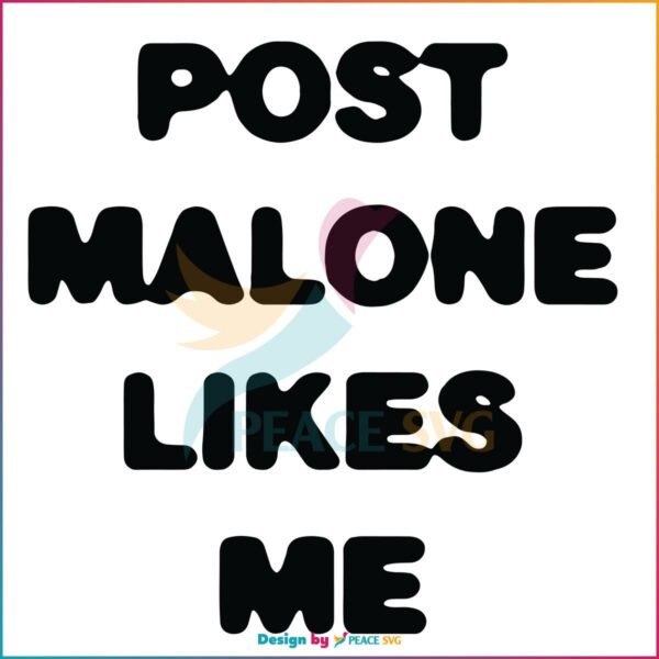 post-malone-likes-me-svg-for-cricut-sublimation-files