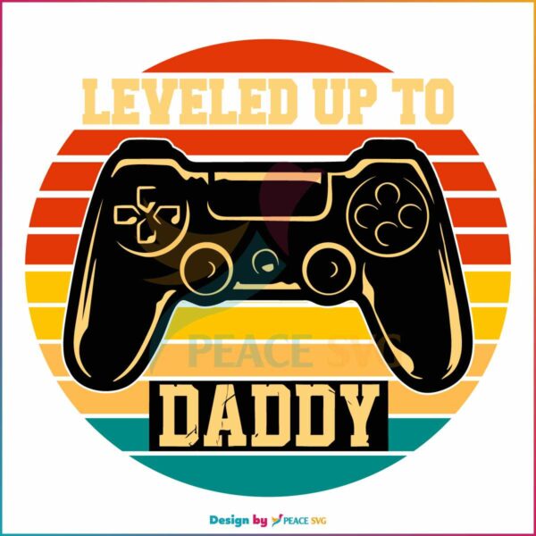 leveled-up-to-daddy-dad-to-be-fathers-day-svg-graphic-design-file