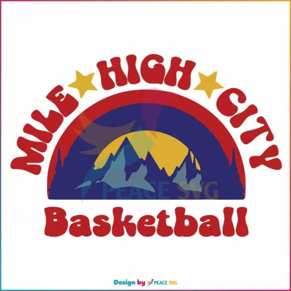 denver-nuggets-mile-high-city-basketball-svg-digital-cricut-file