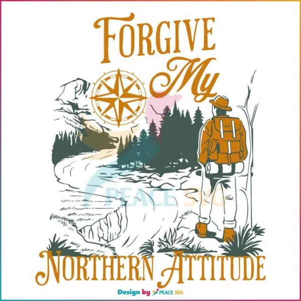 forgive-my-northern-attitude-kahan-fan-svg-graphic-design-files