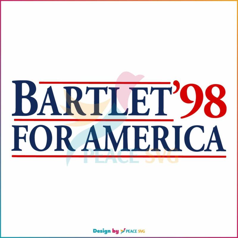 west-wing-bartlet-for-america-1998-vintage-svg-cutting-file