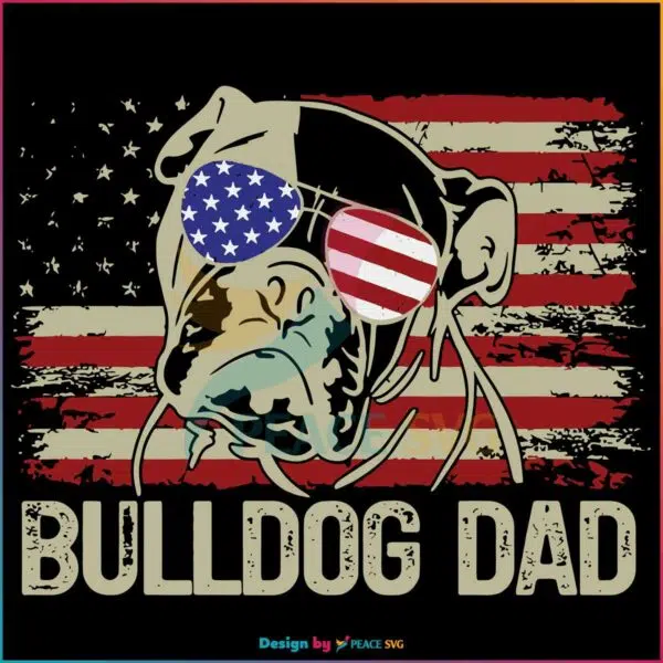 july-4th-bulldog-dad-funny-dog-dad-svg-cutting-digital-file