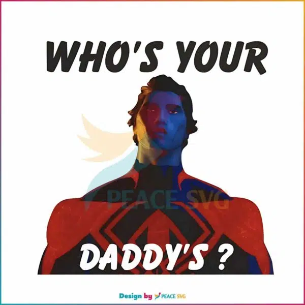 miguel-ohara-whos-your-daddy-png-sublimation-design