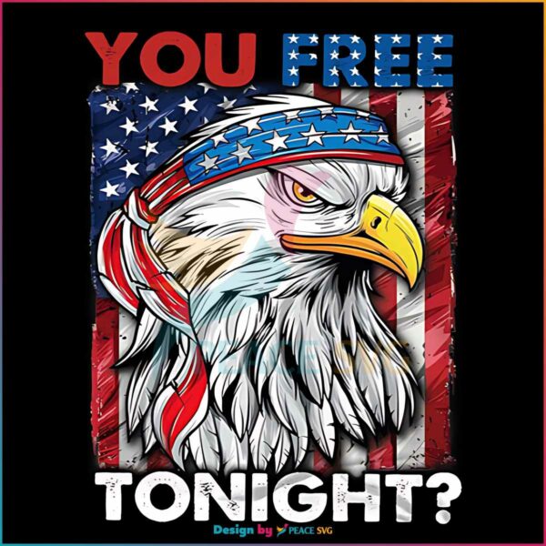 you-free-tonight-4th-of-july-independence-day-png-silhouette-files