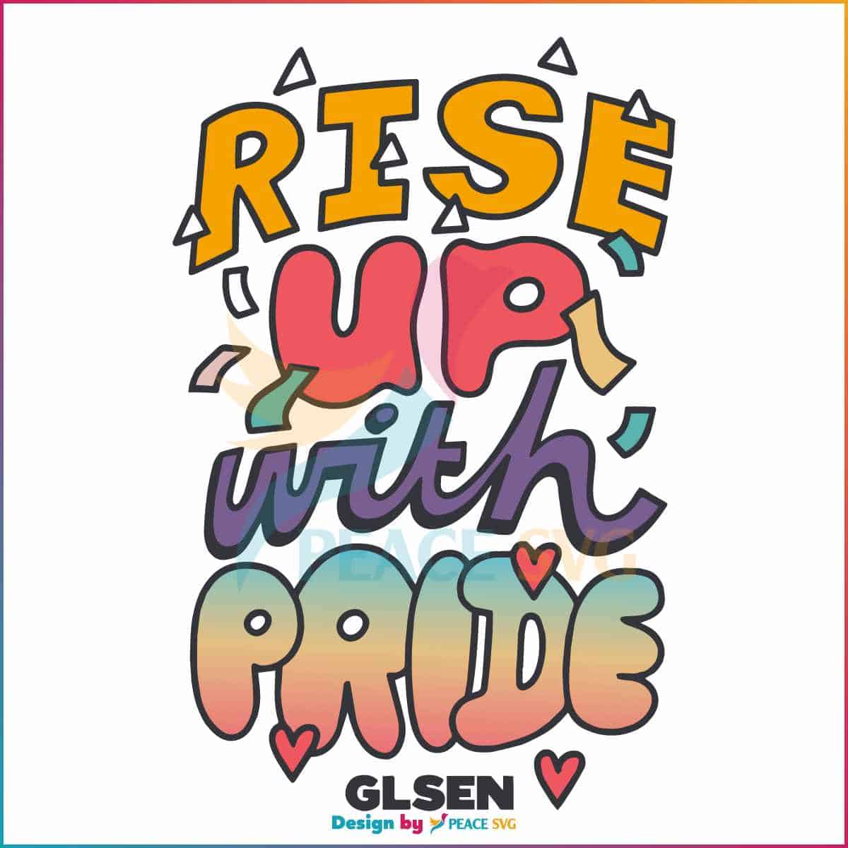 Free Glsen Store Rise Up With Pride LGBT SVG Cutting Digital File ...