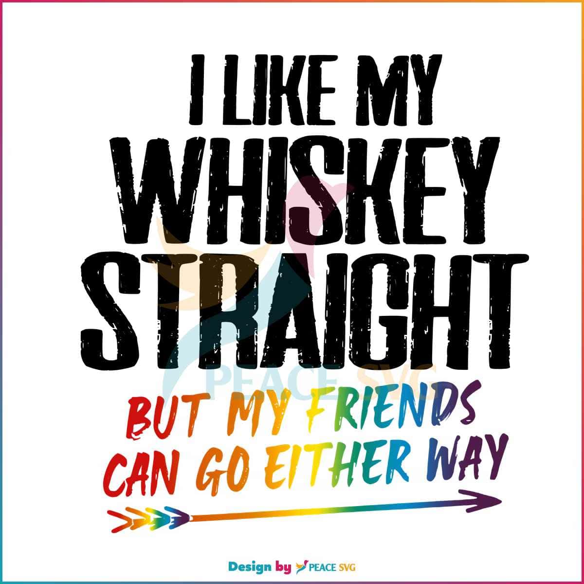 i-like-my-whiskey-straight-png-silhouette-sublimation-files