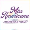 miss-americana-and-the-heartbreak-prince-svg-cutting-file