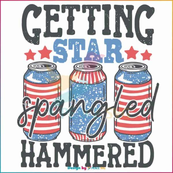 getting-star-spangled-hammered-funny-4th-of-july-svg-digital-file