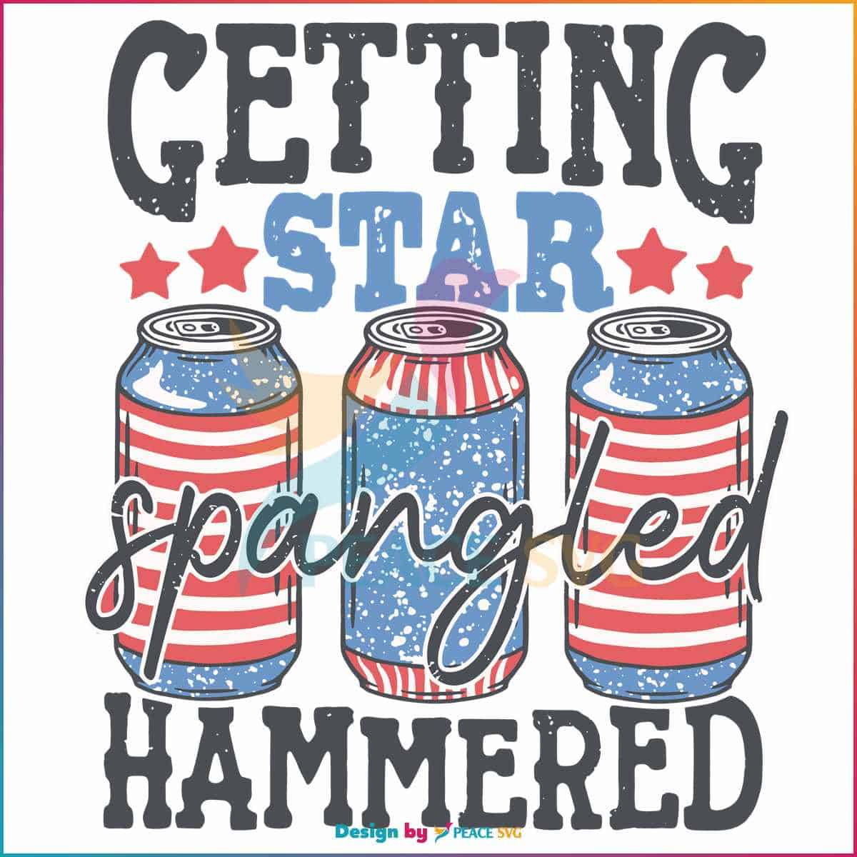 getting-star-spangled-hammered-funny-4th-of-july-svg-digital-file