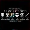 put-on-the-full-armor-of-god-ephesians-svg-digital-cricut-file