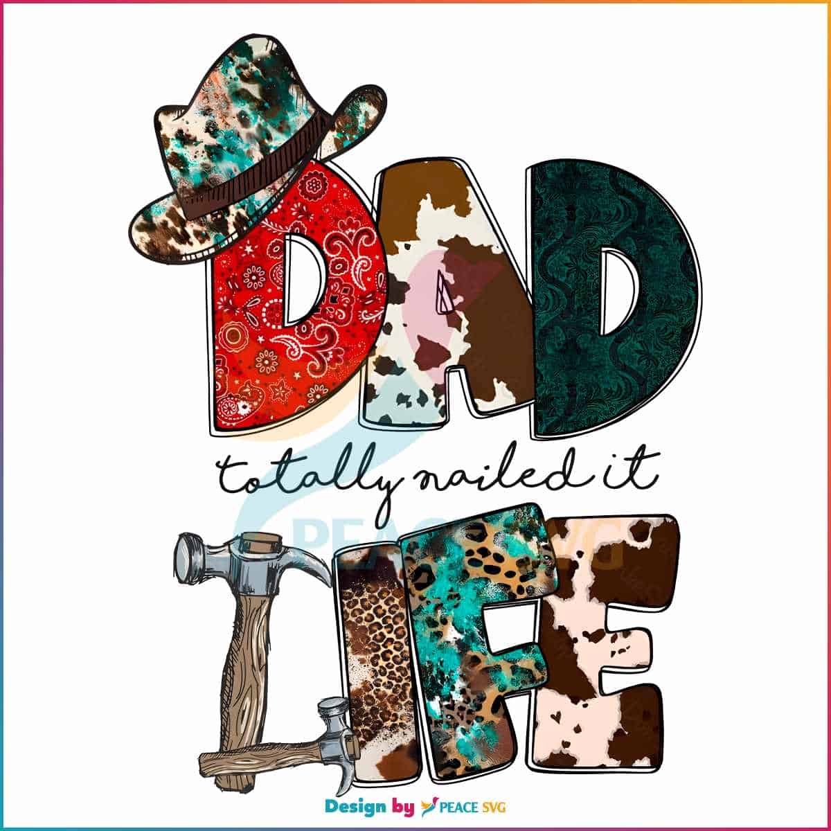 Dad Life Totally Nailed It Western Cowboy Dad Png Silhouette File