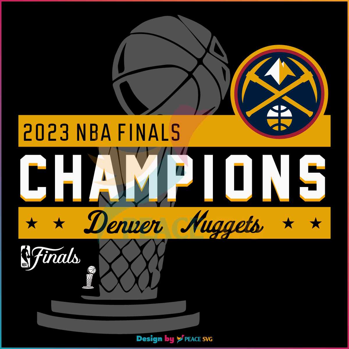 Denver Nuggets NBA Championship 2023 SVG Cutting Digital File - PeaceSVG