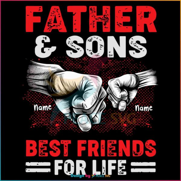 personalized-father-and-sons-best-friends-for-life-svg-cricut-file