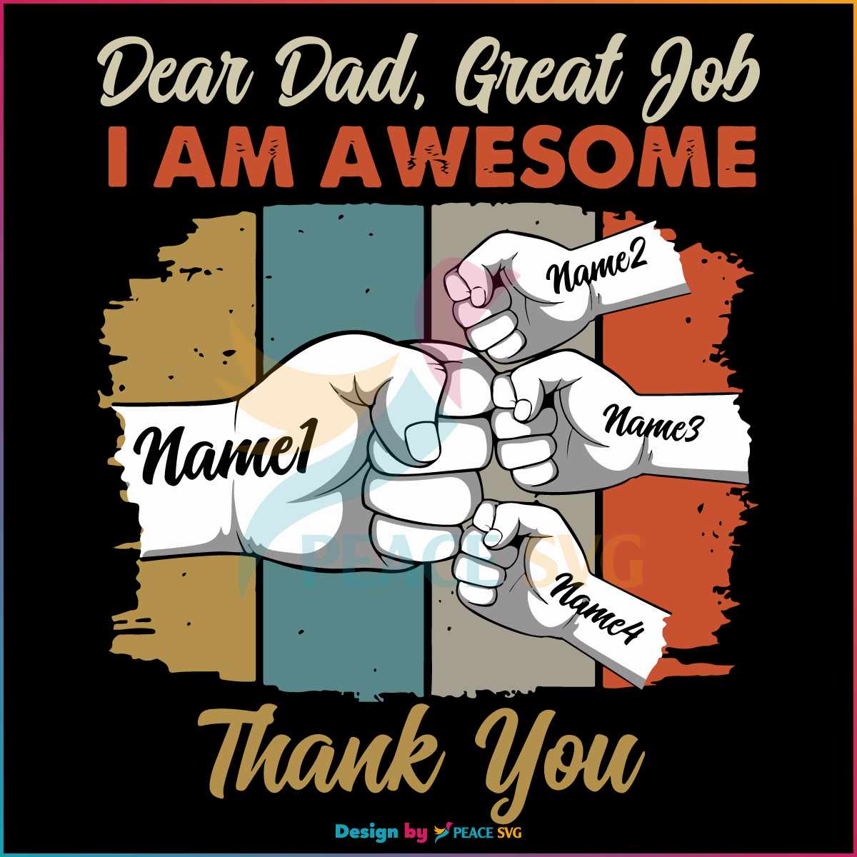 Personalized Dear Dad Great Job Were Awesome SVG » PeaceSVG