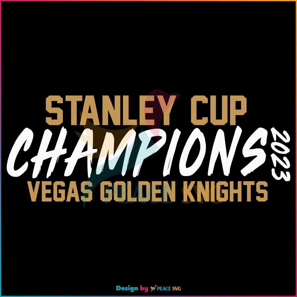 Vegas Golden Knights Stanley Cup Champs Svg Digital Files Peacesvg 