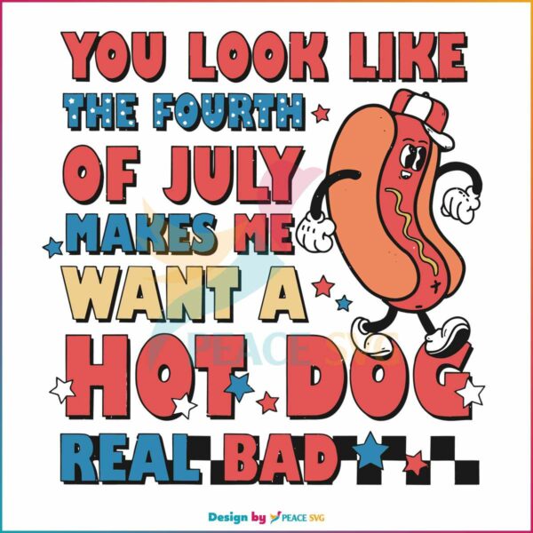 you-look-like-the-fourth-of-july-svg-funny-patriot-hot-dog-svg-file