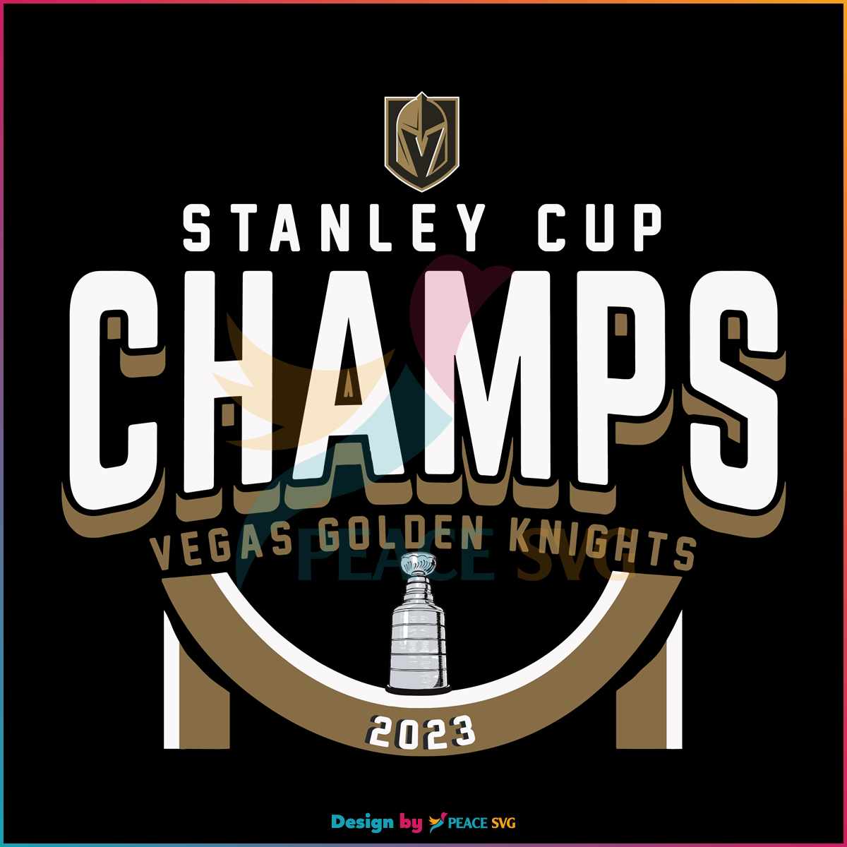Golden Knights Stanley Cup Champs 2023 Svg Graphic Design File Peacesvg 