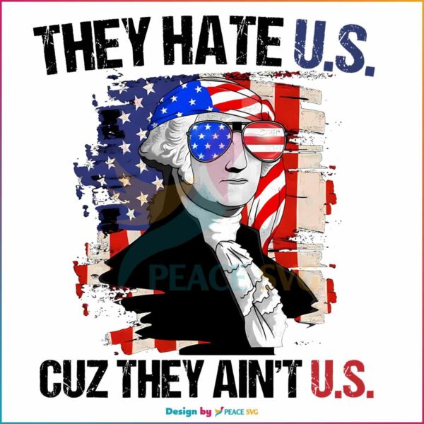 they-hate-us-cuz-they-aint-us-png-funny-ben-franklin-png