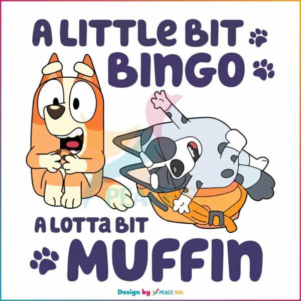 bluey-a-little-bit-bingo-a-lotta-bit-muffin-funny-svg-cricut-file