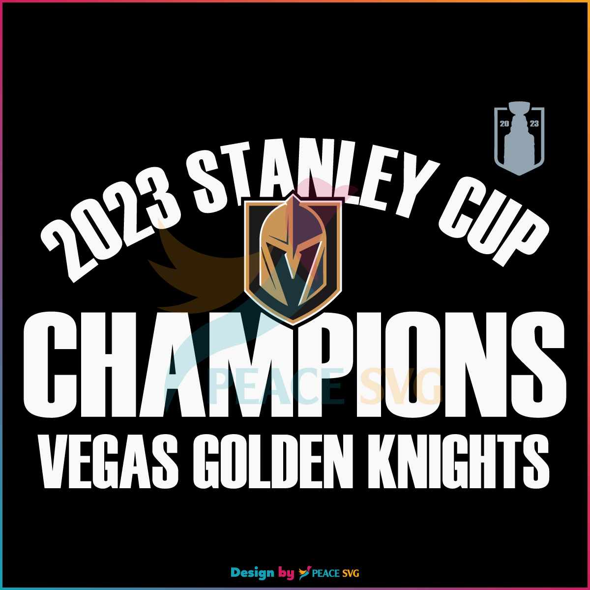 2023 Stanley Cup Champions Golden Knights SVG Cricut File » PeaceSVG