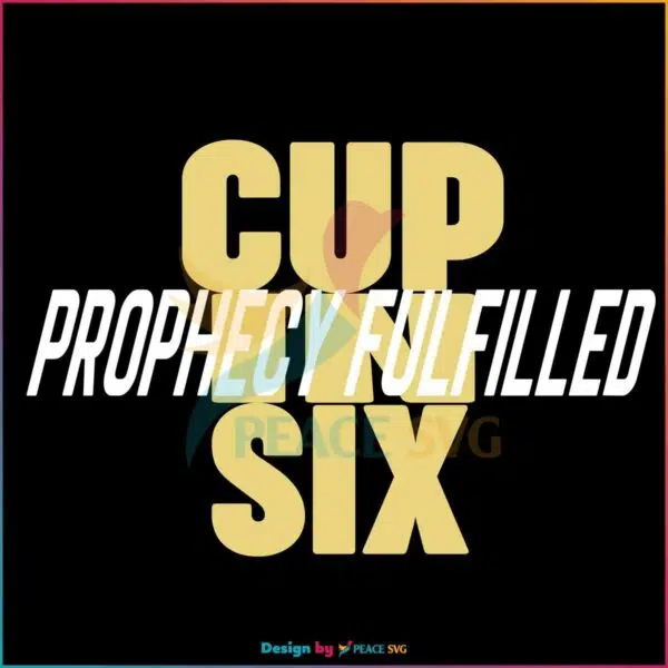 religious-cup-in-six-prophecy-fulfilled-svg-cutting-digital-file