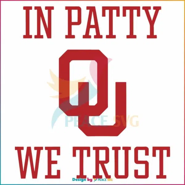 oklahoma-sooners-in-patty-we-trust-championship-svg-file