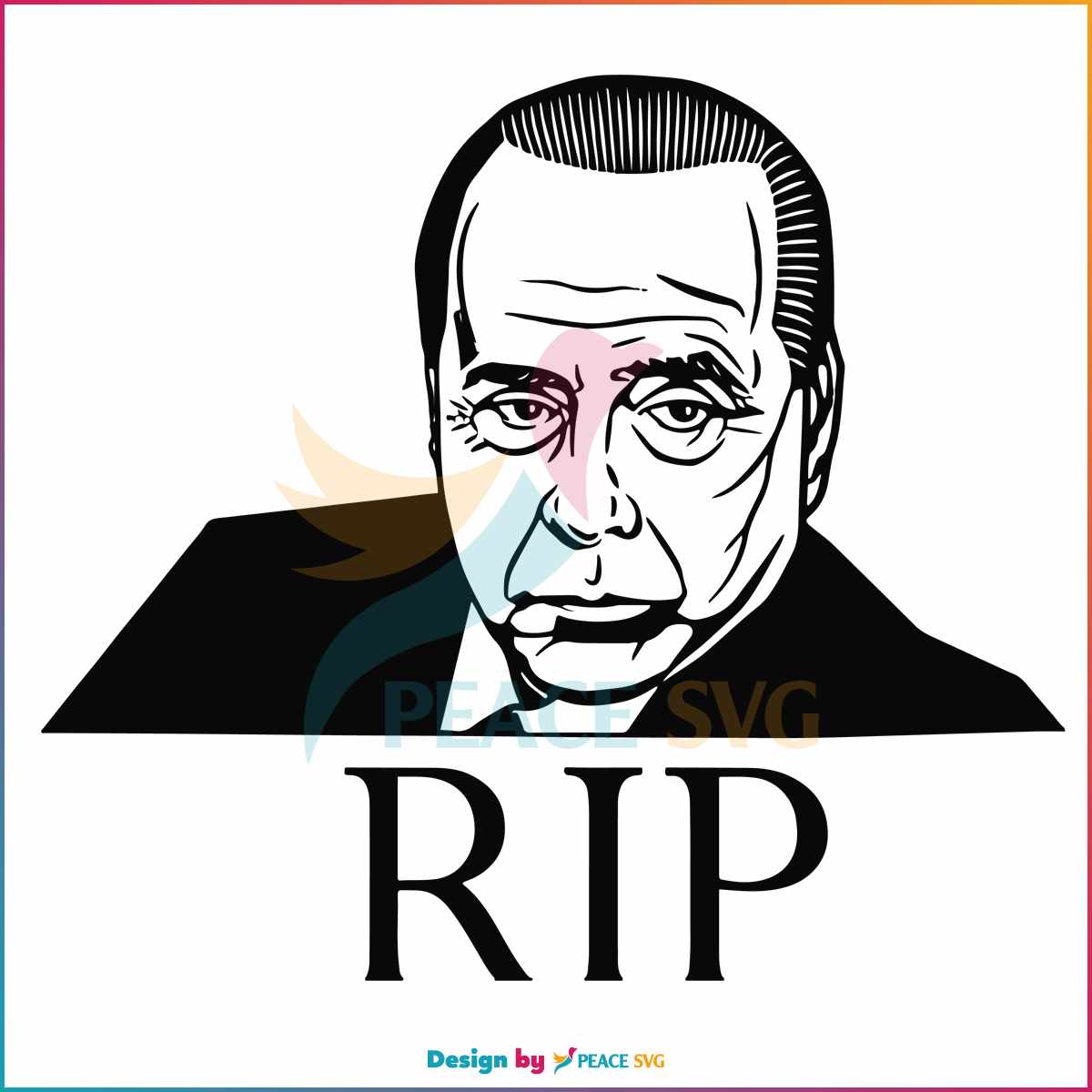 Free Rip Silvio Berlusconi Italian Politics SVG Digital Cricut File