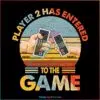 player-2-has-entered-to-the-game-png-sublimation-silhouette-file
