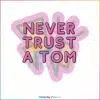 never-trust-a-tom-groovy-vanderpump-rules-season-10-png-file