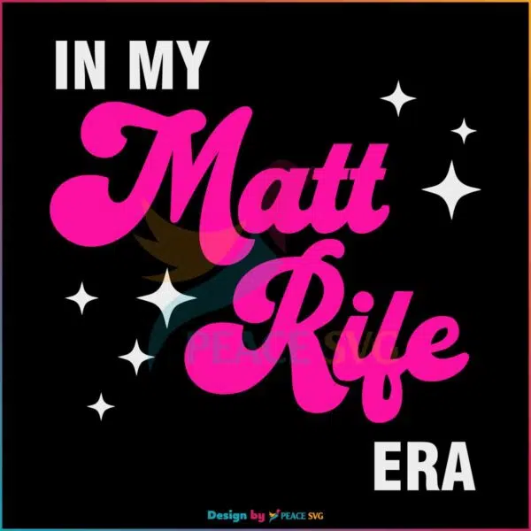 in-my-matt-rife-era-svg-matt-rife-fan-svg-digital-cricut-file