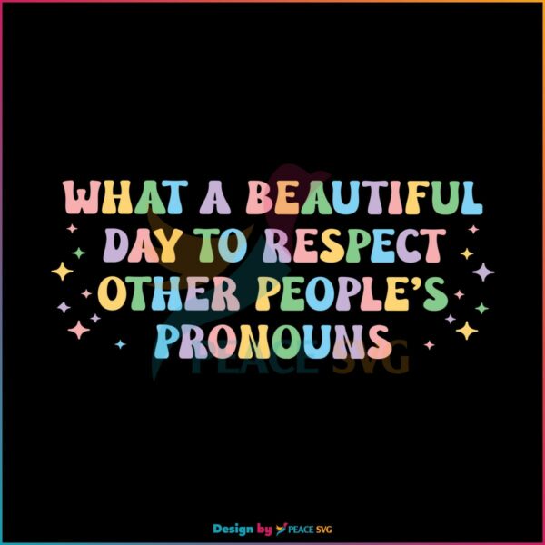respect-other-peoples-pronouns-svg-graphic-design-file