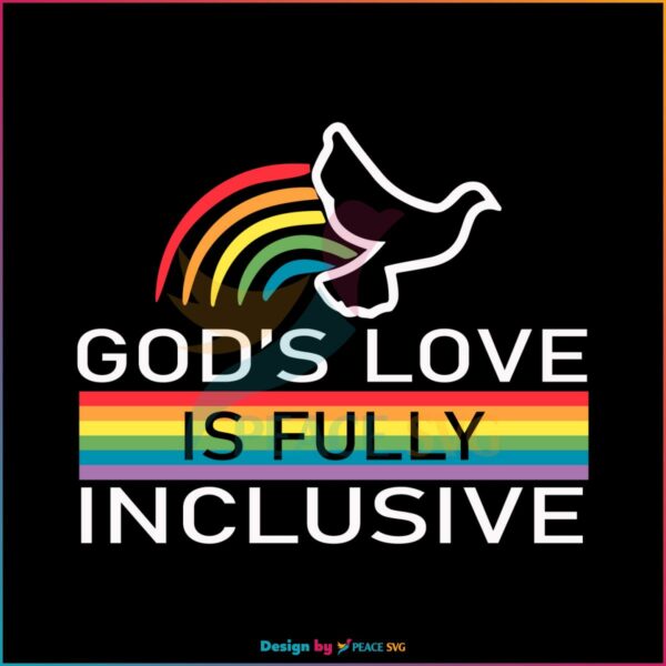 gods-love-is-fully-inclusive-pride-svg-cutting-digital-file