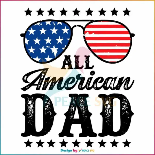 all-american-dad-4th-of-july-family-svg-cutting-digital-file