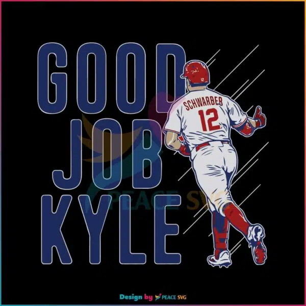 kyle-schwarber-good-job-kyle-svg-graphic-design-file