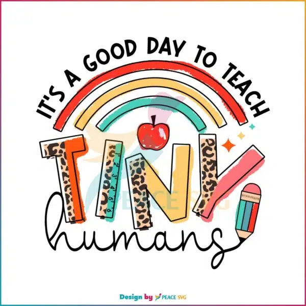 its-a-goof-day-to-teach-tiny-humans-svg-teacher-rainbow-svg