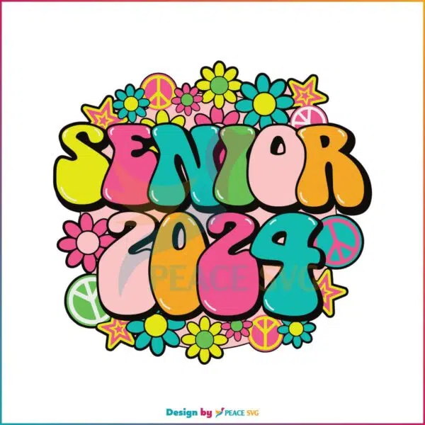 peace-love-floral-groovy-senior-2024-svg-cutting-digital-file