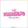 barbie-shes-everything-hes-just-ken-svg-cutting-digital-file
