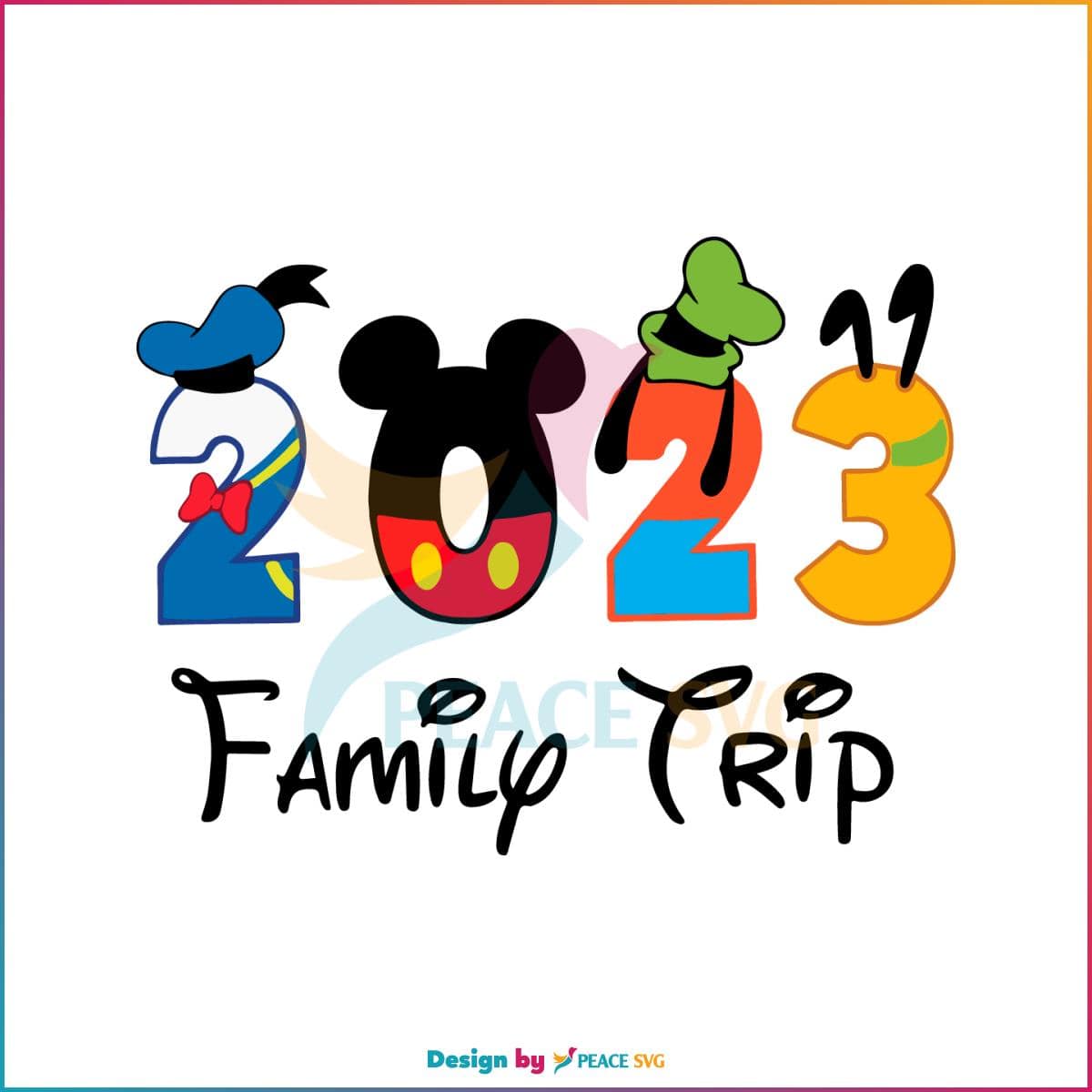 2023 Family Trip Disney Family Trip SVG Graphic Design File » PeaceSVG