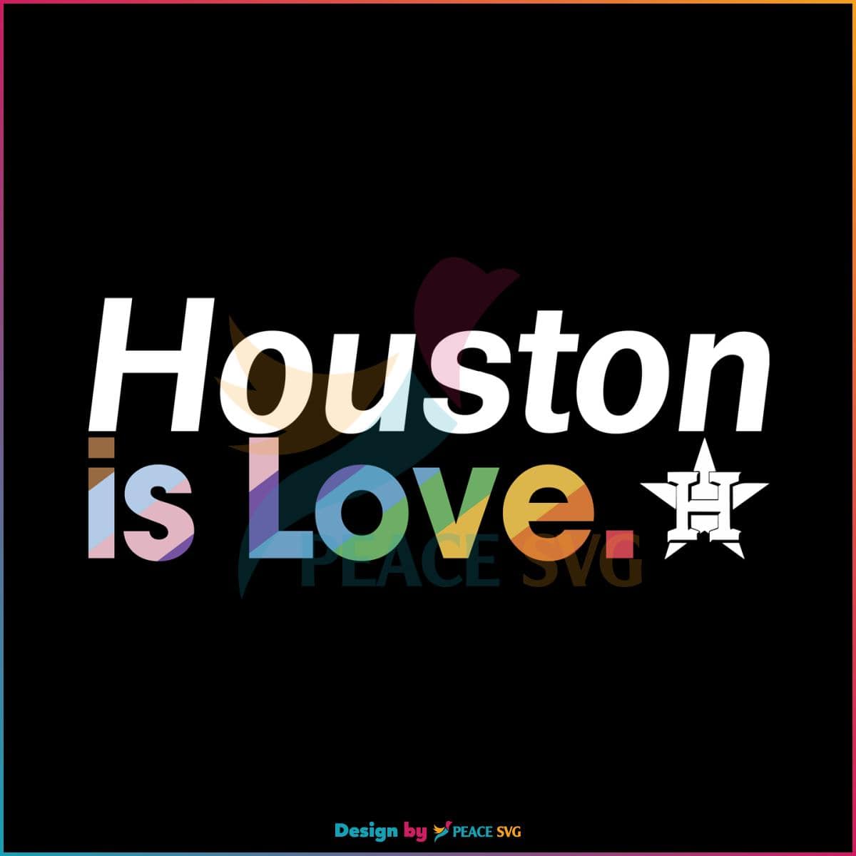 houston-astros-is-love-city-pride-svg-mlb-pride-svg-file